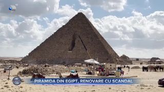 VIDEO- Piramida din Egipt, renovare cu scandal. "Proiectul secolului" a atras critici din partea specialiștilor