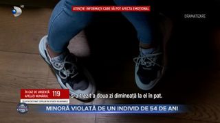 VIDEO- O minoră a fost agresată, timp de șase luni, de un bărbat de 54 de ani: "O să-i arăt mamei tale și o să te omoare"