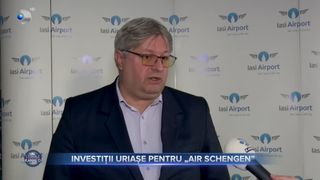 VIDEO- Investiții uriașe pentru "Air Schengen". Toate aeroporturile din România trebuie să aibă infrastructura necesară pentru a procesa zborurile Schengen și pe cele non-Schengen