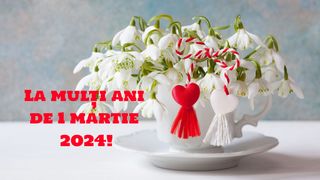 Mesaje de 1 Martie 2024: Urări și felicitări pentru Mărțișor. &bdquo;Fie ca vestitul mărțișor să &icirc;ți poarte noroc tot restul vieții de acum &icirc;ncolo&rdquo;