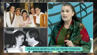 VIDEO-Felicia Filip, mărturisiri despre o relație longevivă. ,,Este vorba de iubire necondiționată și de respect''