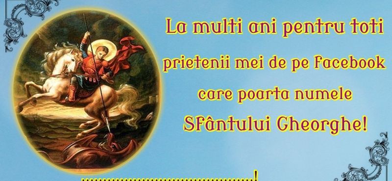 felicitare cu la multi ani de sfantul gheorghe
