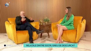 VIDEO- ,,La Psiholog'', cu Cristian Andrei. Relațiile dintre socri, greu de descurcat
