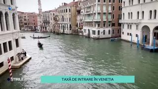 VIDEO- Toți turiștii trebuie să știe acest lucru! Cei care vor să viziteze Veneția, trebuie să facă o plată suplimentară. Care este valoarea acesteia 
