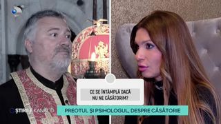 VIDEO-Preotul și psihologul, despre căsătorie. Ne mai căsătorim sau alegem să trăim fără acte? ,,Este  o chestiune strict de maturizare''