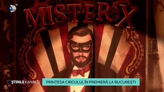 VIDEO &bdquo;Prințesa Circului&rdquo; revine la București! Piesa se va juca la Teatrul Național de Operetă și Musical &bdquo;Ion Dacian&rdquo;