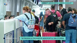 VIDEO Întârzieri și căldură în Aeroportul din Otopeni! Cum au reacționat oamenii?