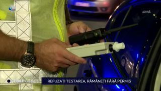 VIDEO Șoferii care refuză testarea pot răm&acirc;ne fără permis! Părerile rom&acirc;nilor sunt &icirc;mpărțite 