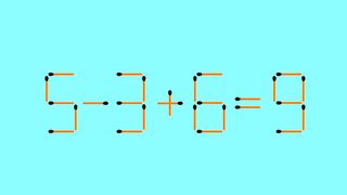 Jocul preferat al geniilor: Adaugă un singur băț de chibrit pentru a corecta ecuația 5-3+6=9