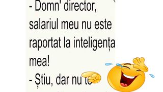 BANCUL de s&acirc;mbătă: Grijă mare c&acirc;nd &icirc;i ceri șefului mărire de salariu!