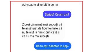 Bancul de duminică. Probleme &icirc;n cuplu: Ai vorbit &icirc;n somn azi-noapte. Serios?