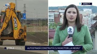 VIDEO Autostradă construită cu muncitori „la negru”