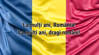 La mulți ani de 1 Decembrie 2024: Mesaje și urări de Ziua Națională pentru rom&acirc;nii din țară și din Diasporă