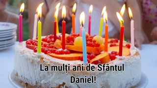 Mesaje de Sfântul Daniel 2024: Urări de ”La mulți ani” pentru sărbătoriții zilei