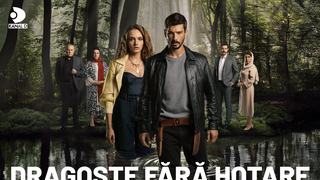 “Dragoste fără hotare”, serialul lunii iubirii, la Kanal D; Premiera, pe 19 februarie, de la 20:00