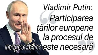 &bdquo;Ei au refuzat contactul cu noi&rdquo; Vladimir Putin acceptă prezența Europei la masa negocierilor, alături de SUA, &icirc;n privința războiului din Ucraina