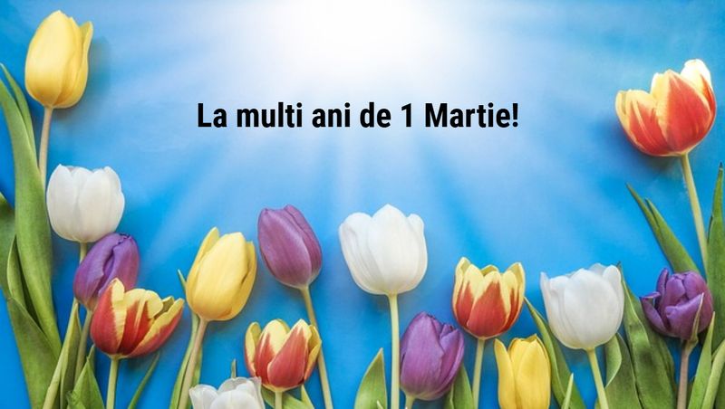 Felicitări de 1 Martie 2025