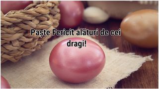 Mesaje de Paște 2025 - Felicitări de Paște 2025