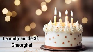 La mulți ani de Sf. Gheorghe 2025: Cele mai frumoase mesaje pentru 23 aprilie