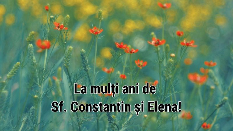 Imagini cu text, mesaje și urări de Sf. Constantin și Elena