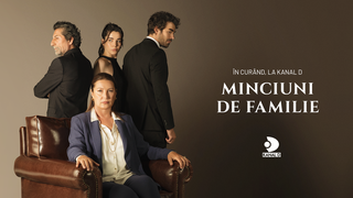 &bdquo;Minciuni de familie&rdquo;, o dramă captivantă, &icirc;n cur&acirc;nd, la Kanal D