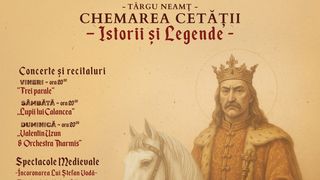 Program Zilele Cetății Neamț 2025