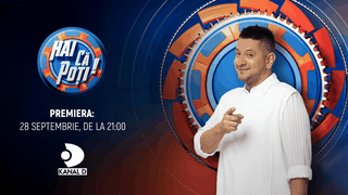 Marea premieră a show-ului “Hai că poţi!” - 28 septembrie, de la 21:00, la Kanal D