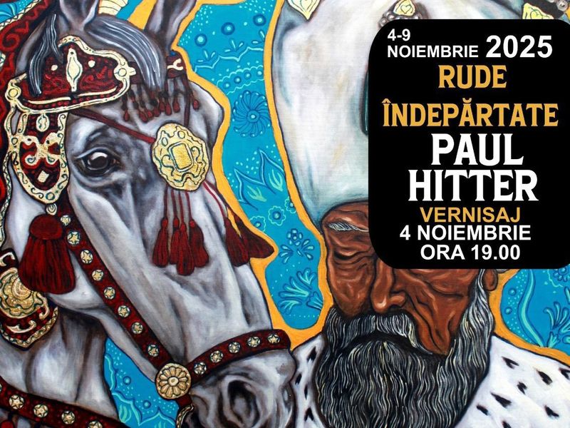 Expozitia Rude Îndepărtate, Paul Hitter