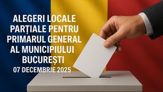 Alegerile pentru noul primar al Capitalei vor avea loc pe 7 decembrie 2025