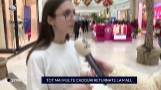 VIDEO &bdquo;Am &icirc;nlocuit produsul&rdquo;. Tot mai multe cadouri returnate la mall