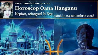 Oana Hanganu, specialist Kfetele.ro in FENG SHUI si HOROSCOP, trage un semnal de alarma! Neptun va fi retrograd inca doua luni! Afla cum te influenteaza