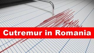 Cutremur în România, cu puțin timp în urmă!