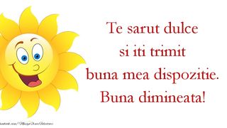 Mesaje de buna dimineata Mesaje de buna dimineata pentru prieteni Mesaje de buna dimineata pentru iubit Mesaje de buna dimineata imagini buna dimineata mesaje frumoase buna dimineata imagini buna dimineata mesaje haioase