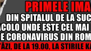 Primele imagini din Spitalul de la Suceava, acolo unde este cel mai mare focar de Coronavirus din România! În exclusivitate, astăzi, de la 19.00, la Stirile Kanal D