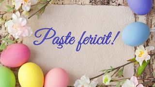 hristos a inviat mesaje de paste 2020