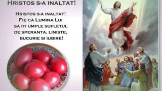 Mesaje de &Icirc;nălţarea Domnului 2020. Urări de &Icirc;nălţarea Domnului 2020. Felicitări de &Icirc;nălţarea Domnului 2020: Hristos s-a &Icirc;nălţat! Adevărat s-a &Icirc;nălţat!