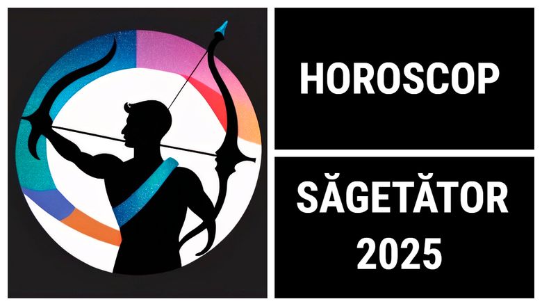 Horoscop Săgetător 2025: Pe plan profesional, cariera nativilor Săgetător aduce cu sine câteva provocări de ordin profesional!