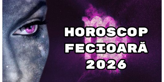 Horoscop Fecioară 2026: Oamenii joacă un rol foarte important pentru voi în această etapă!