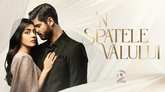 Serialul turcesc “În spatele vălului”, în curând, la Kanal D2