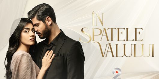 Serialul turcesc “În spatele vălului”, în curând, la Kanal D2