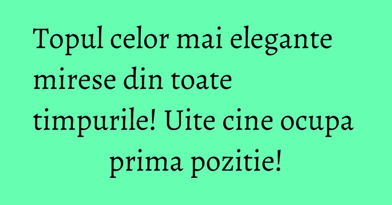 Topul celor mai elegante mirese din toate timpurile! Uite cine ocupa prima pozitie! Topul celor mai elegante mirese din toate timpurile! Uite cine ocupa prima pozitie!