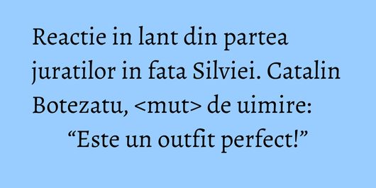 Reactie in lant din partea juratilor in fata Silviei. Catalin Botezatu,  de uimire: “Este un outfit perfect!”