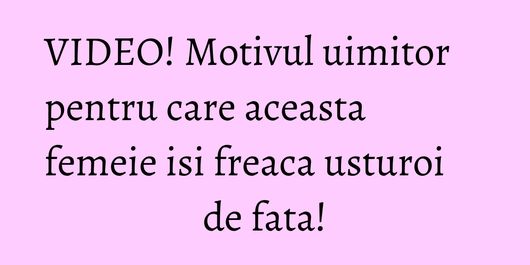 VIDEO! Motivul uimitor pentru care aceasta femeie isi freaca usturoi de fata!