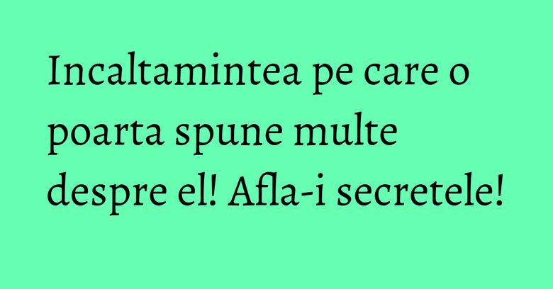 Incaltamintea pe care o poarta spune multe despre el! Afla-i secretele! Incaltamintea pe care o poarta spune multe despre el! Afla-i secretele!