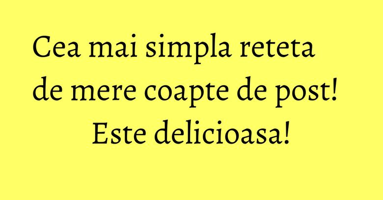 Cea mai simpla reteta de mere coapte de post! Este delicioasa! Cea mai simpla reteta de mere coapte de post! Este delicioasa!