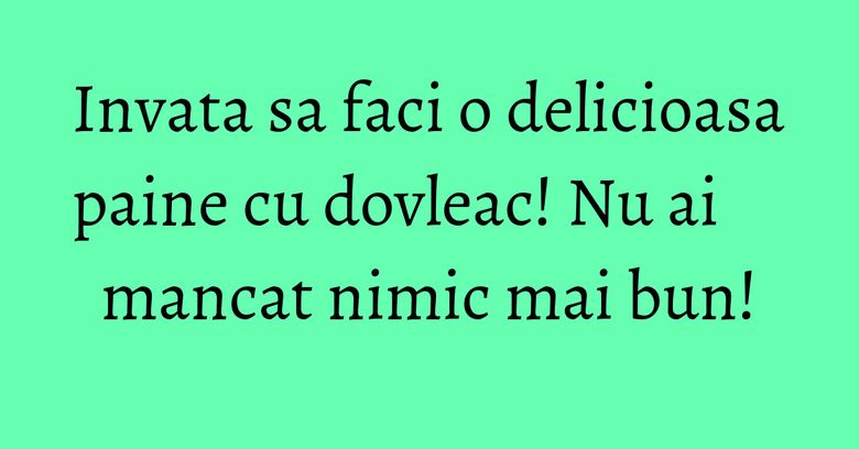Invata sa faci o delicioasa paine cu dovleac! Nu ai mancat nimic mai bun!