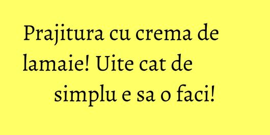 Prajitura cu crema de lamaie! Uite cat de simplu e sa o faci!