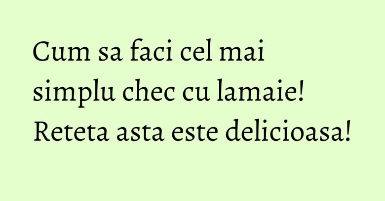 Cum sa faci cel mai simplu chec cu lamaie! Reteta asta este delicioasa! Cum sa faci cel mai simplu chec cu lamaie! Reteta asta este delicioasa!