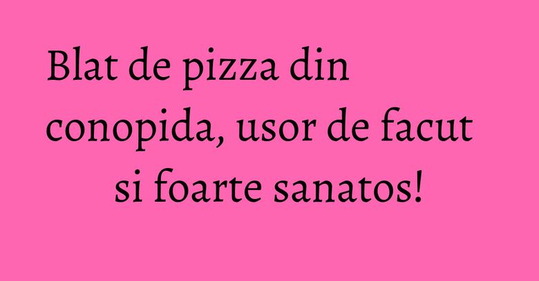 Blat de pizza din conopida, usor de facut si foarte sanatos!