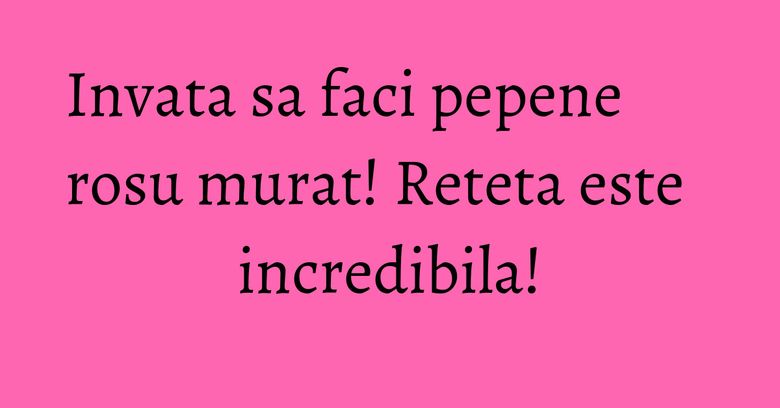 Invata sa faci pepene rosu murat! Reteta este incredibila! Invata sa faci pepene rosu murat! Reteta este incredibila!